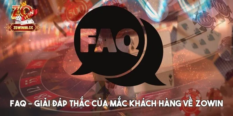 Hỏi đáp thường gặp về thương hiệu game bài Zowin cho những ai mới tham gia