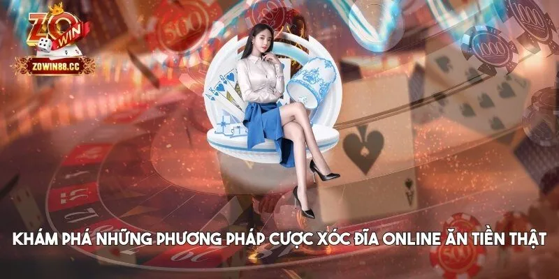 xóc đĩa online ăn tiền thật